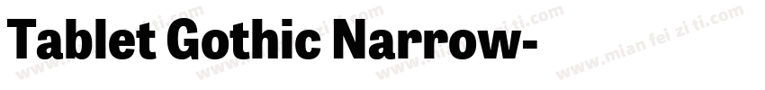 Tablet Gothic Narrow字体转换